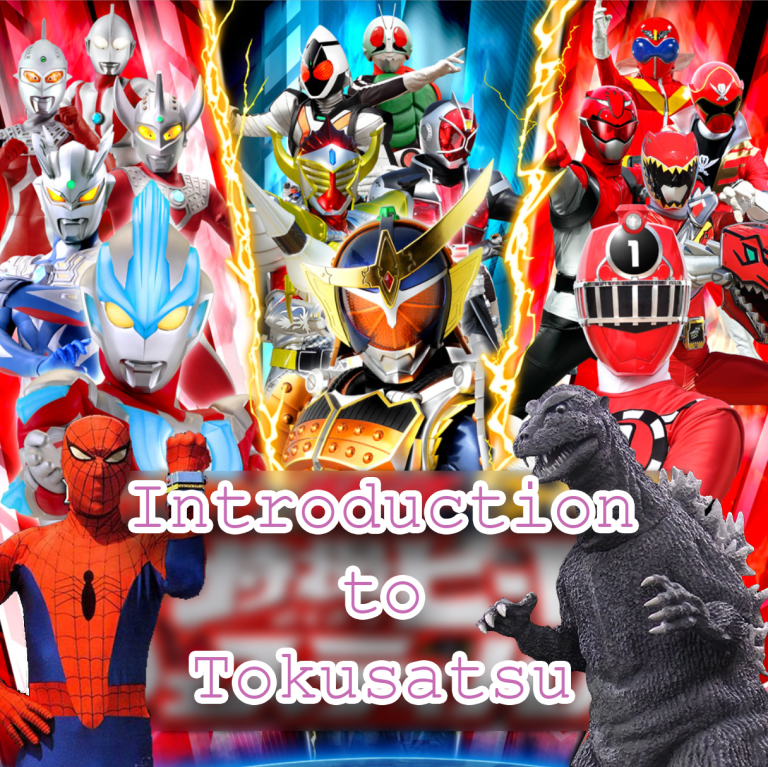 Introduction To Tokusatsu